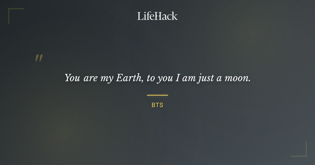 Quote by BTS