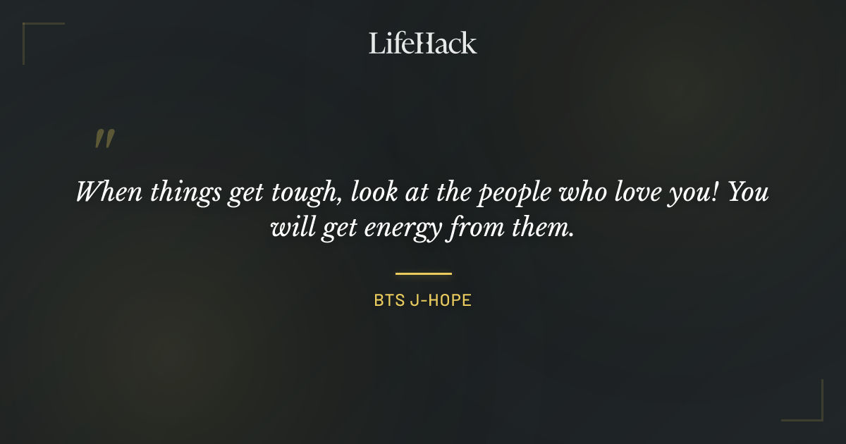 Quote by BTS J-Hope