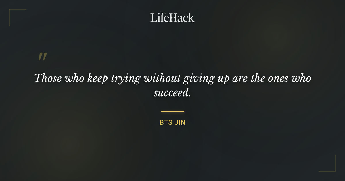 Quote by BTS Jin