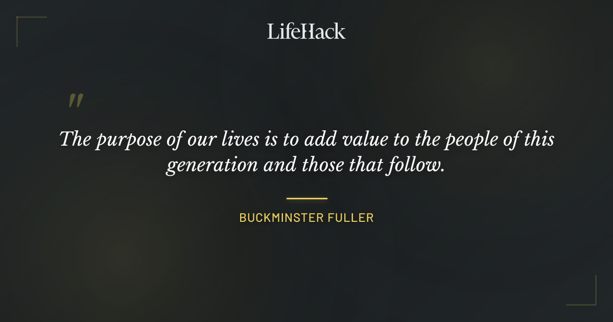 Quote by Buckminster Fuller
