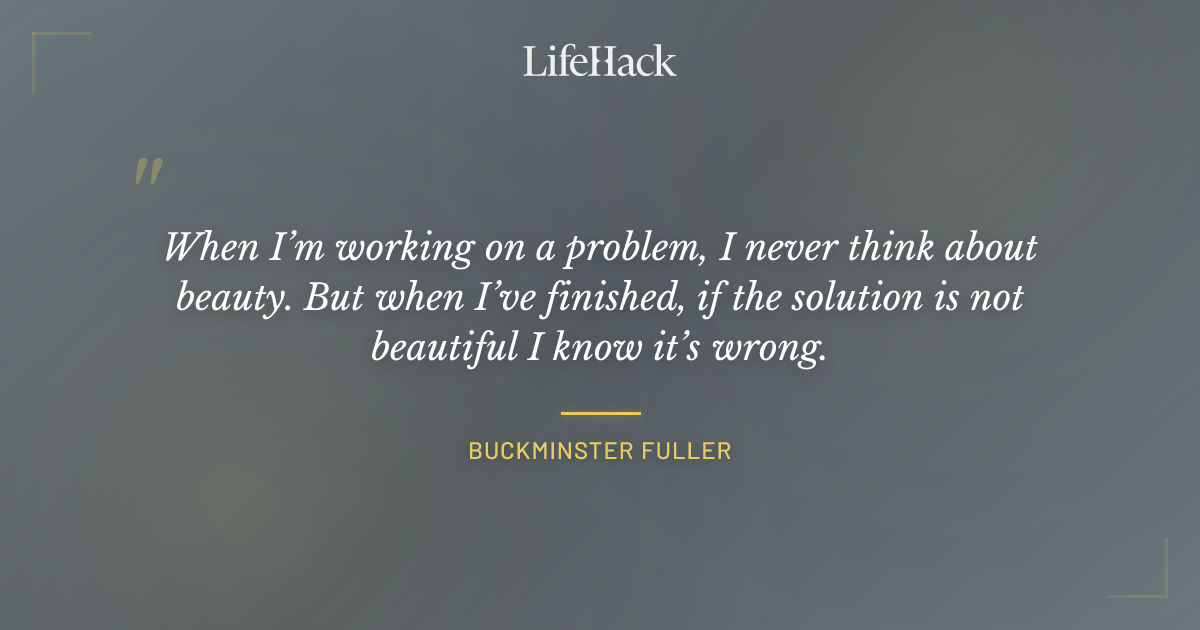 Quote by Buckminster Fuller