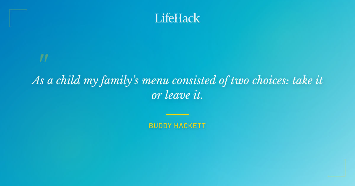 Quote by Buddy Hackett