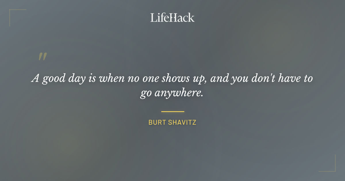 Quote by Burt Shavitz