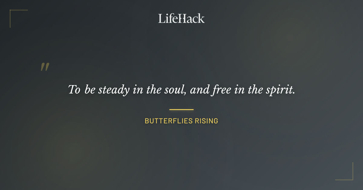 Quote by butterflies rising