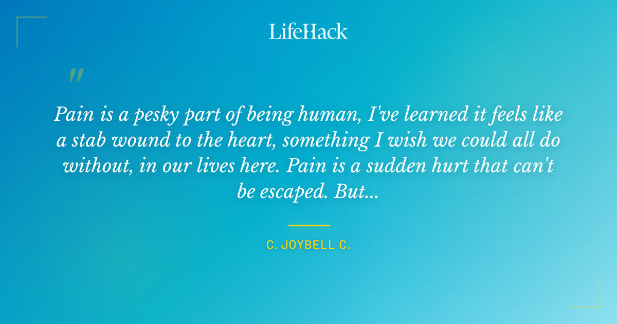 Quote by C. JoyBell C.