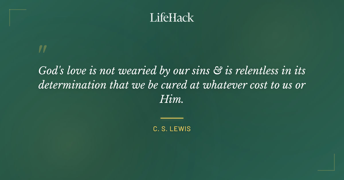 Quote by C. S. Lewis