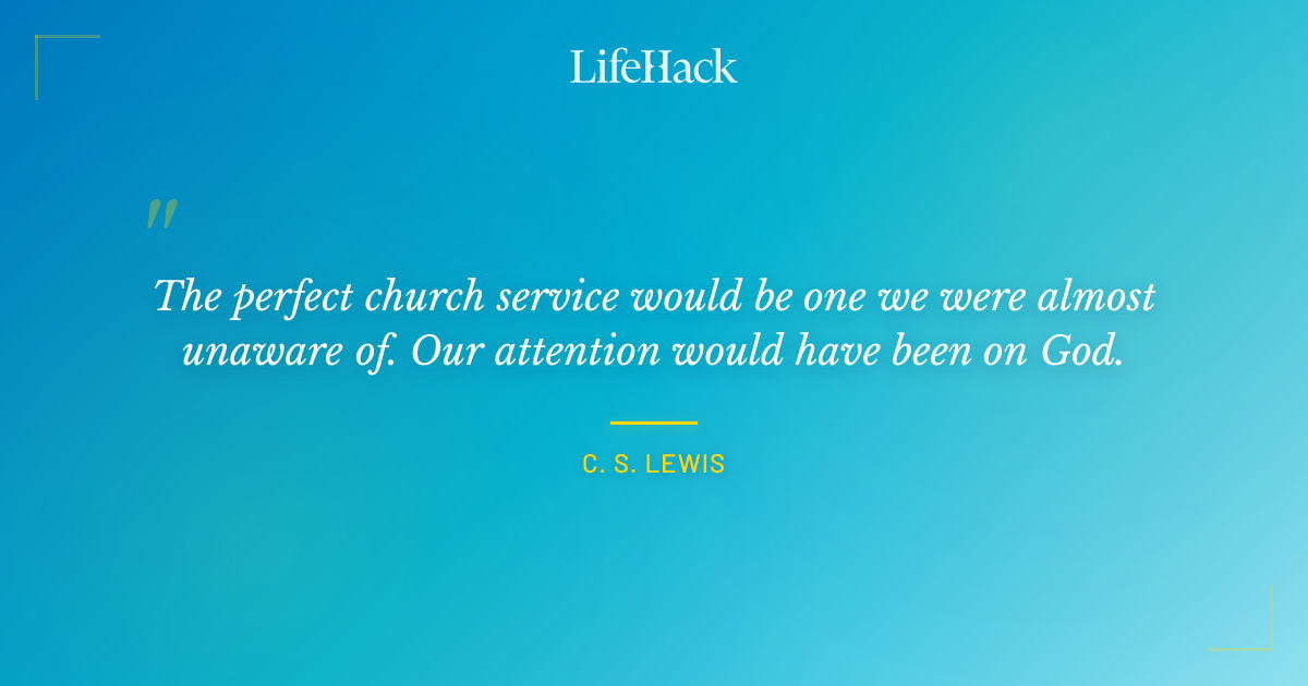 Quote by C. S. Lewis