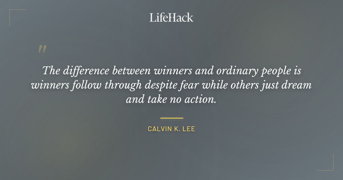 Quote by Calvin K. Lee