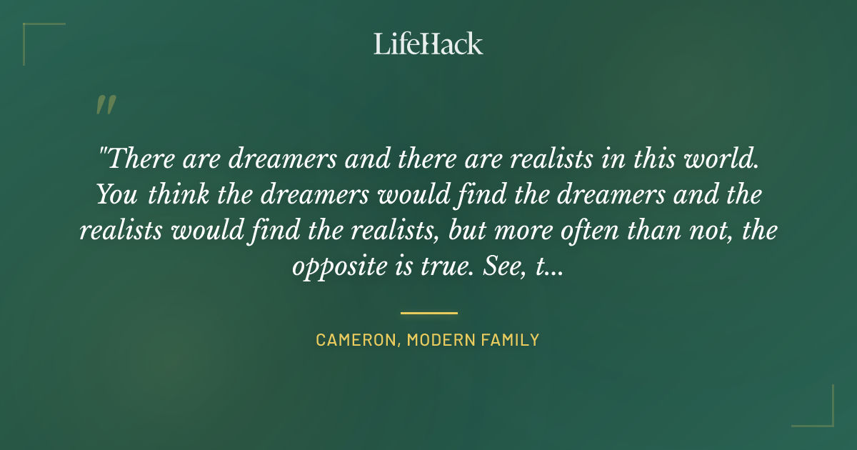 Quote by Cameron, Modern Family