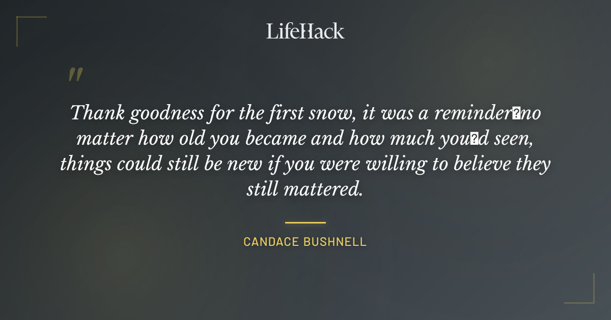 Quote by Candace Bushnell