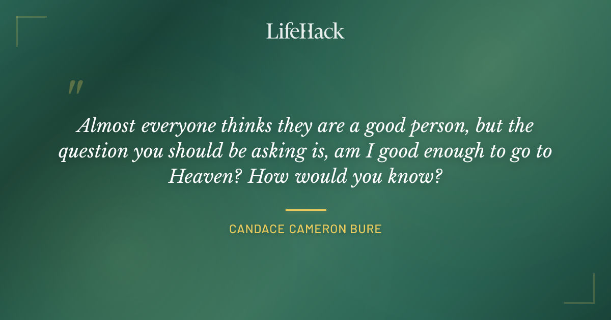 Quote by Candace Cameron Bure
