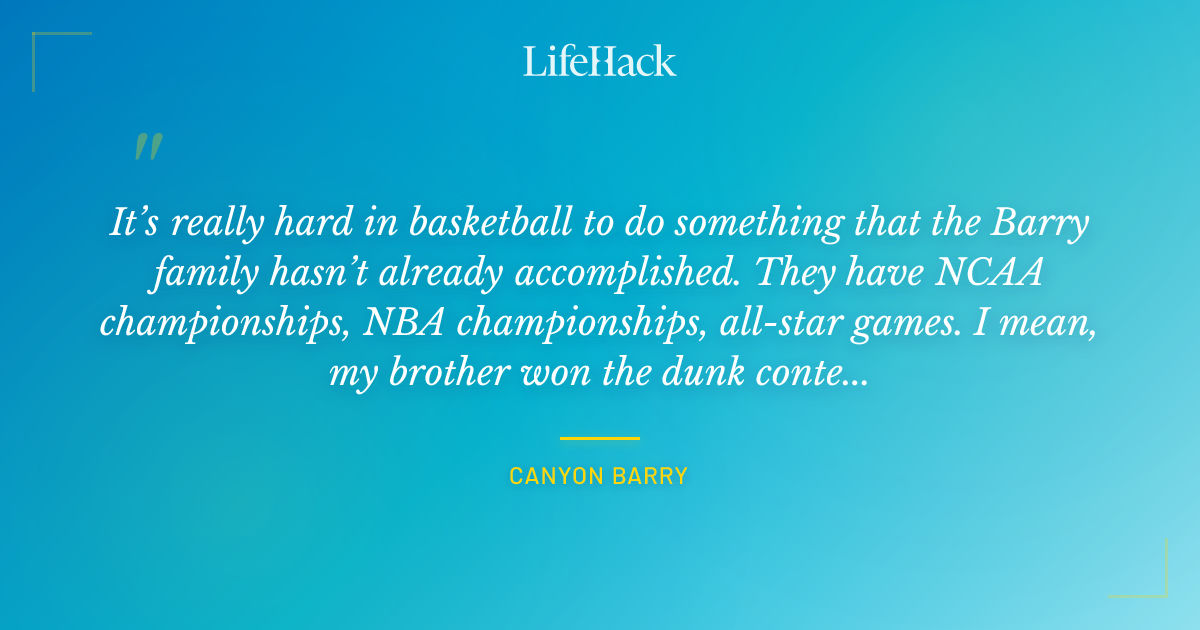 Quote by Canyon Barry