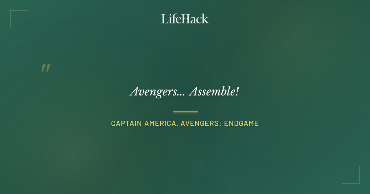 Quote by Captain America, Avengers: Endgame