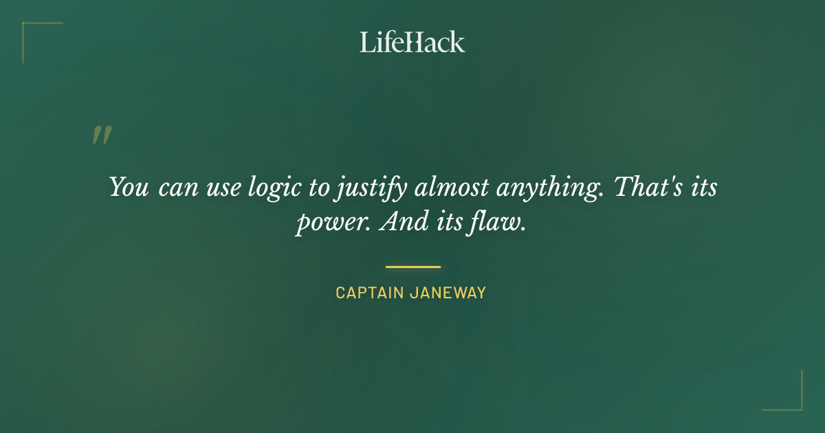 Quote by Captain Janeway