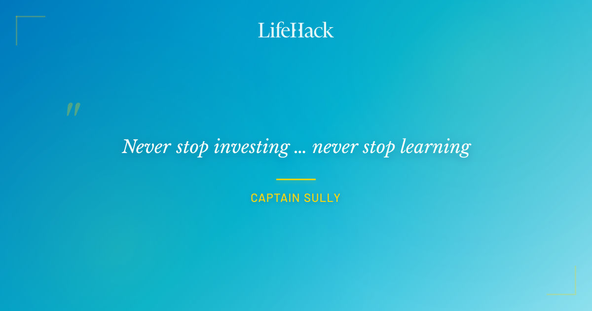 Quote by Captain Sully