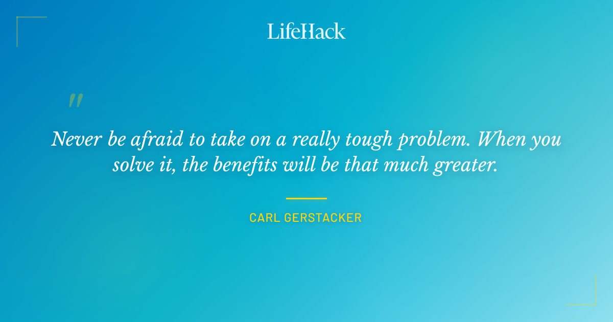 Quote by Carl Gerstacker