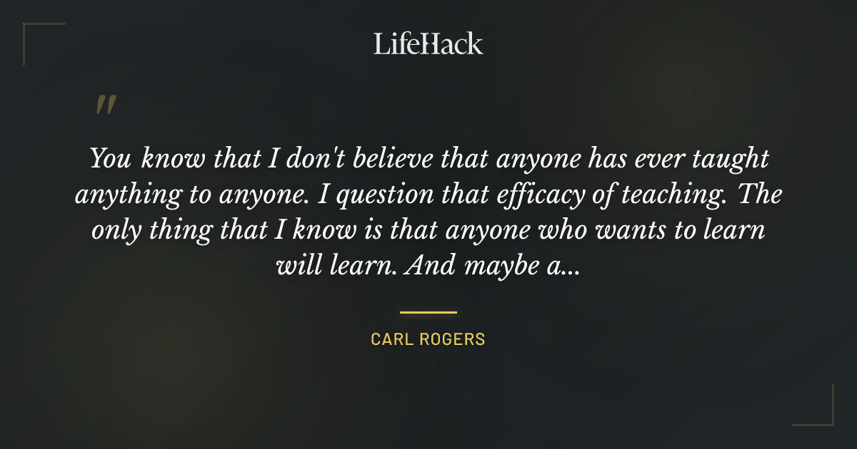 Quote by Carl Rogers
