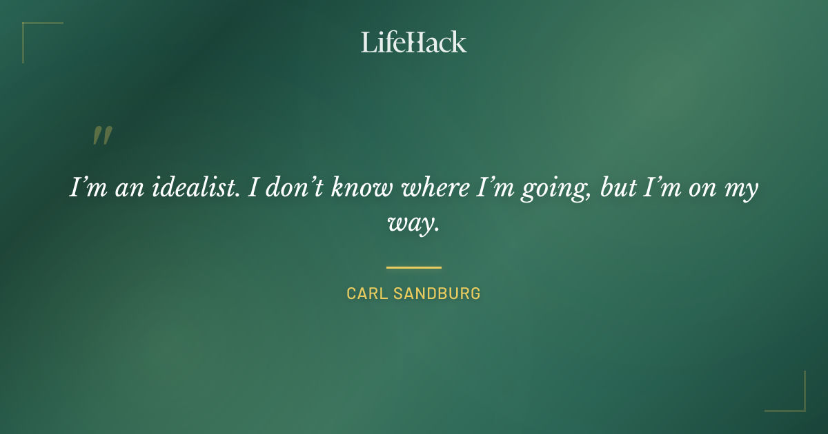 Quote by Carl Sandburg