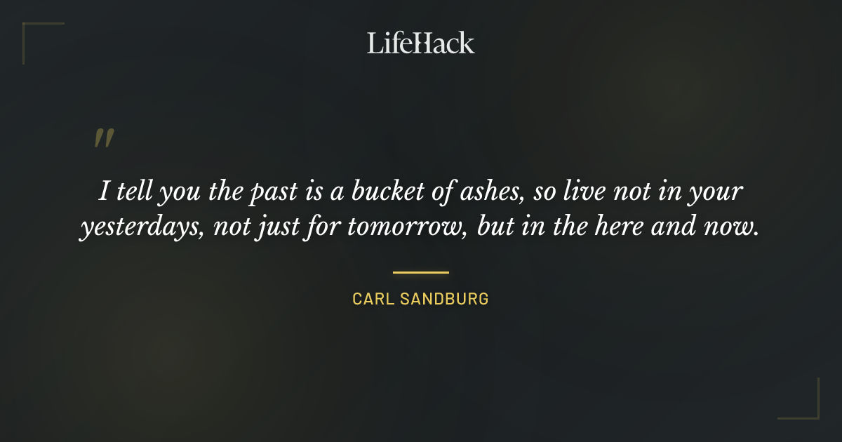 Quote by Carl Sandburg