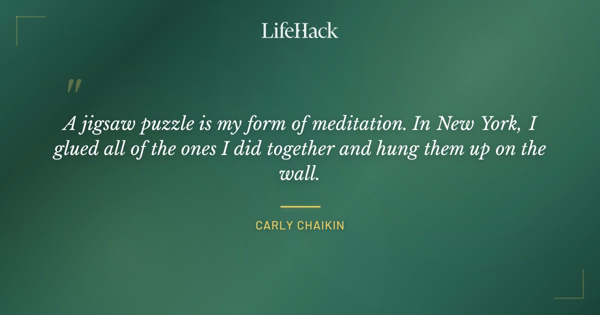 Quote by Carly Chaikin