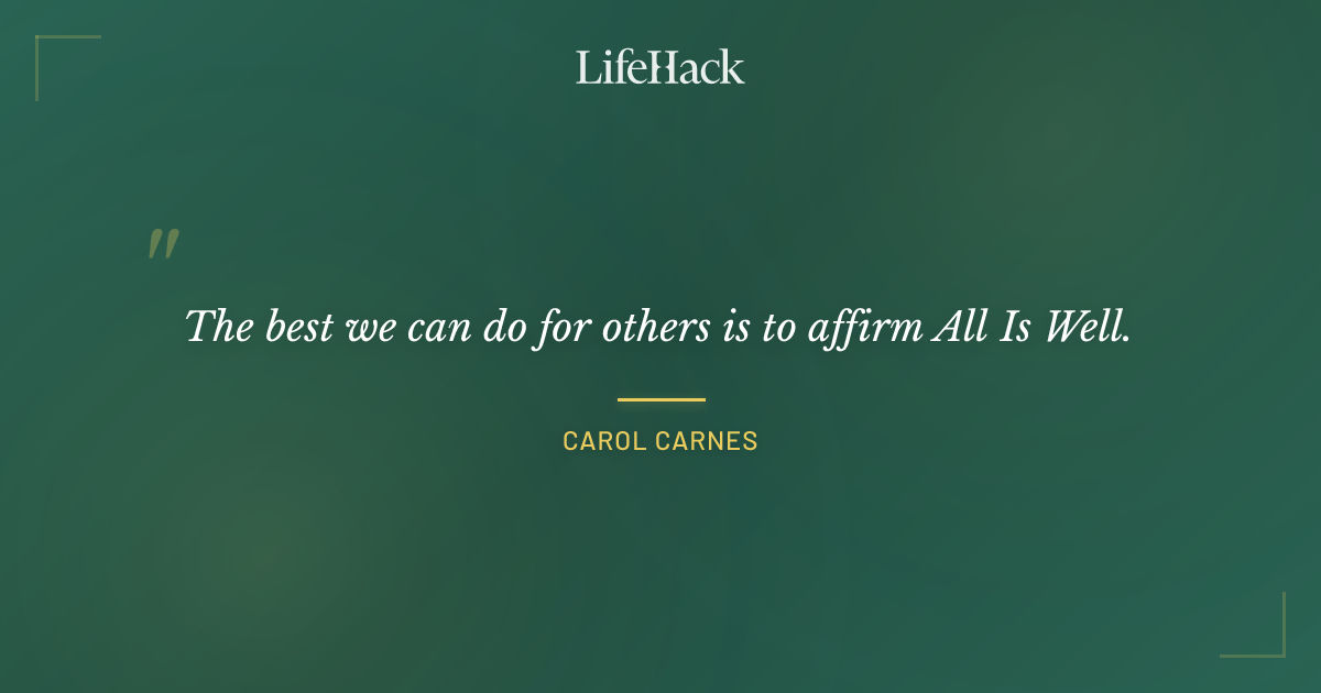 Quote by Carol Carnes