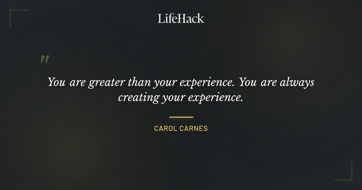 Quote by Carol Carnes