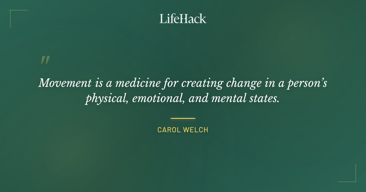 Quote by Carol Welch