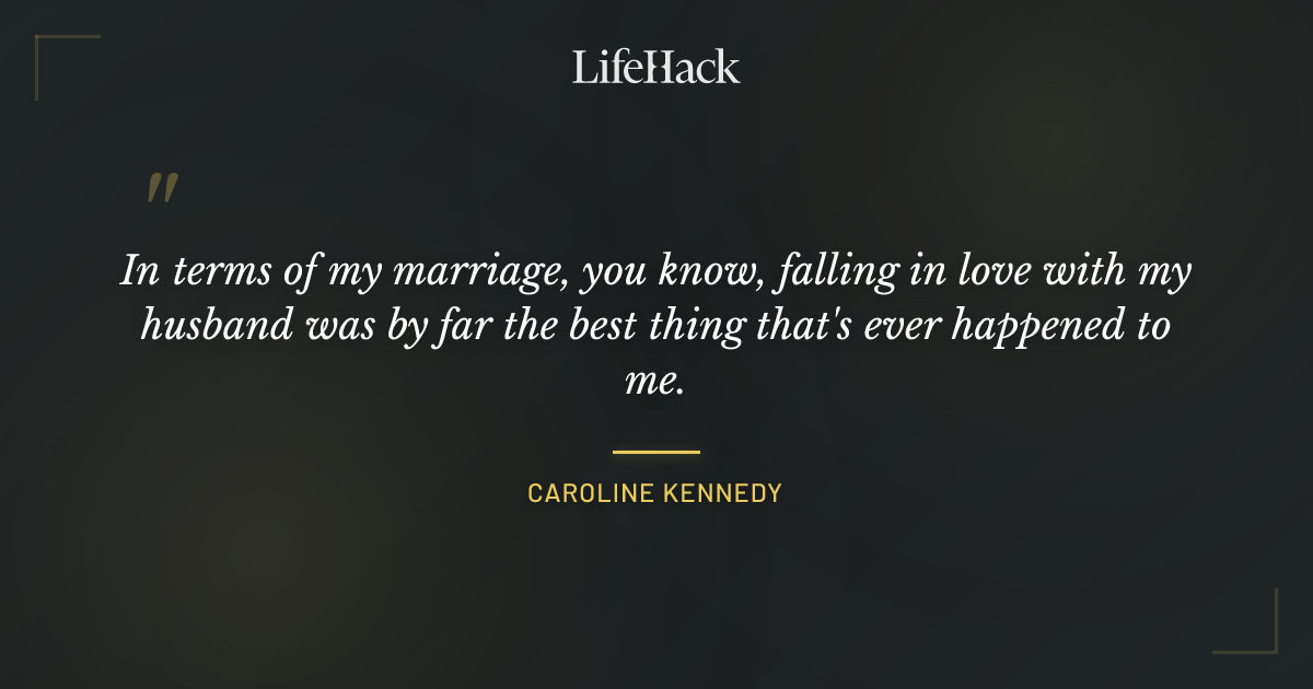 Quote by Caroline Kennedy