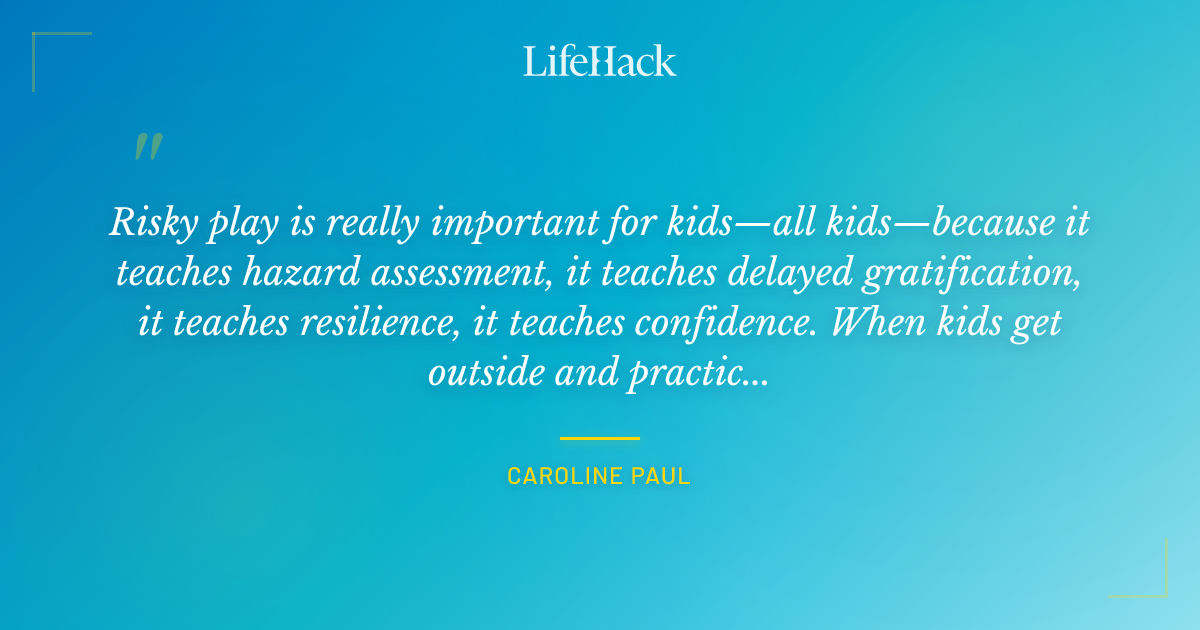 Quote by Caroline Paul