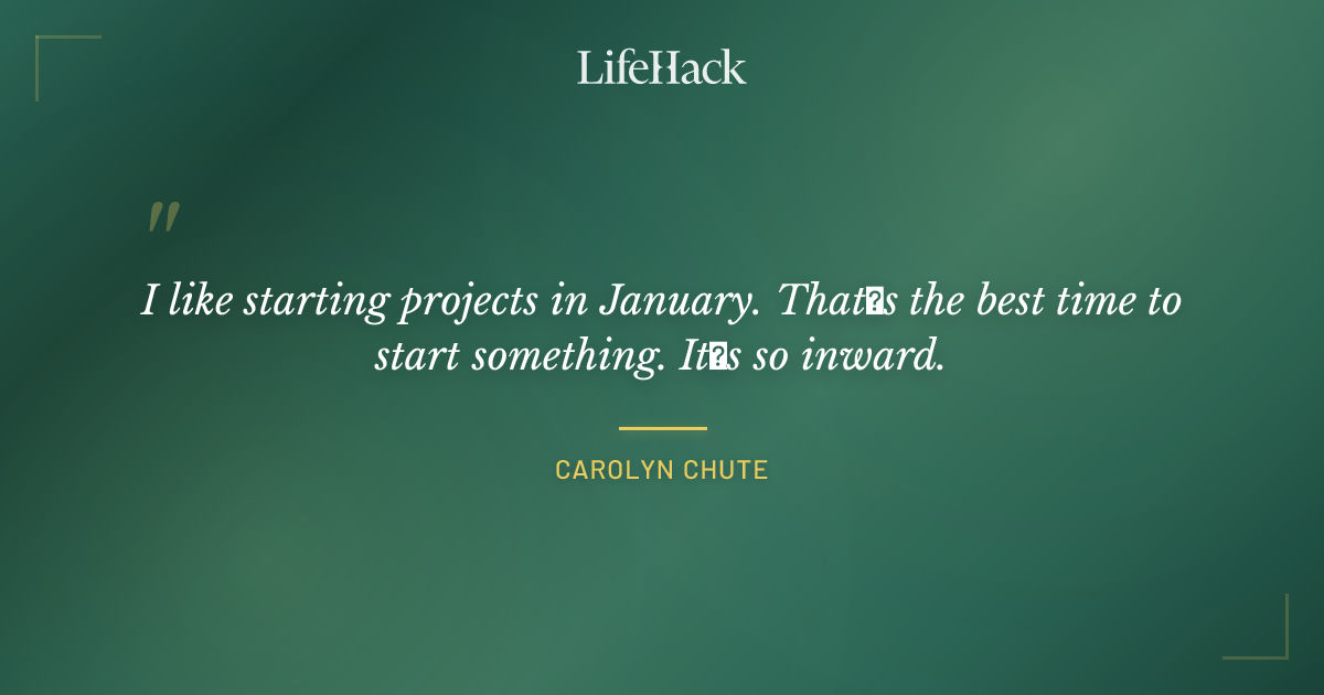 Quote by Carolyn Chute