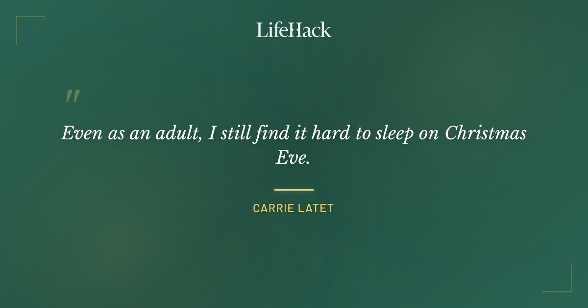 Quote by Carrie Latet
