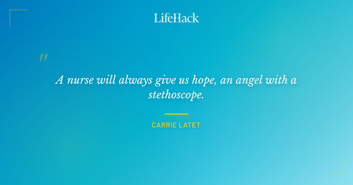Quote by Carrie Latet
