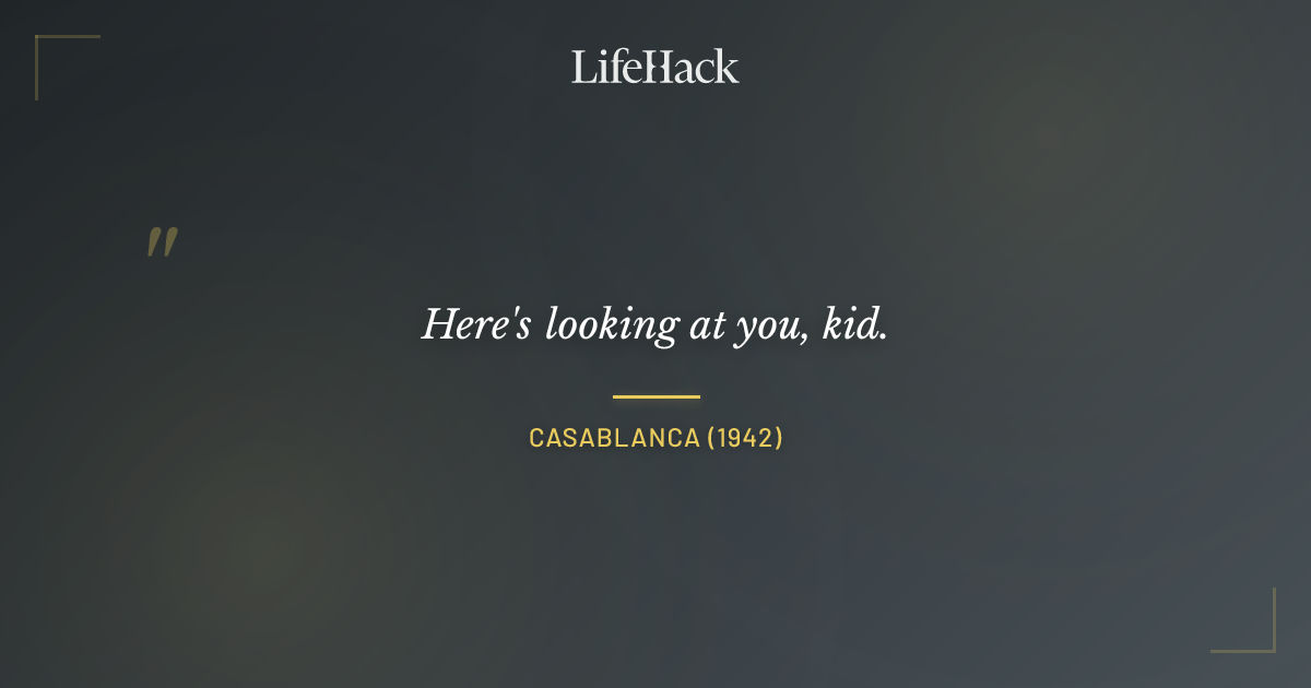 Quote by Casablanca (1942)