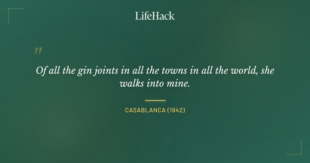 Quote by Casablanca (1942)