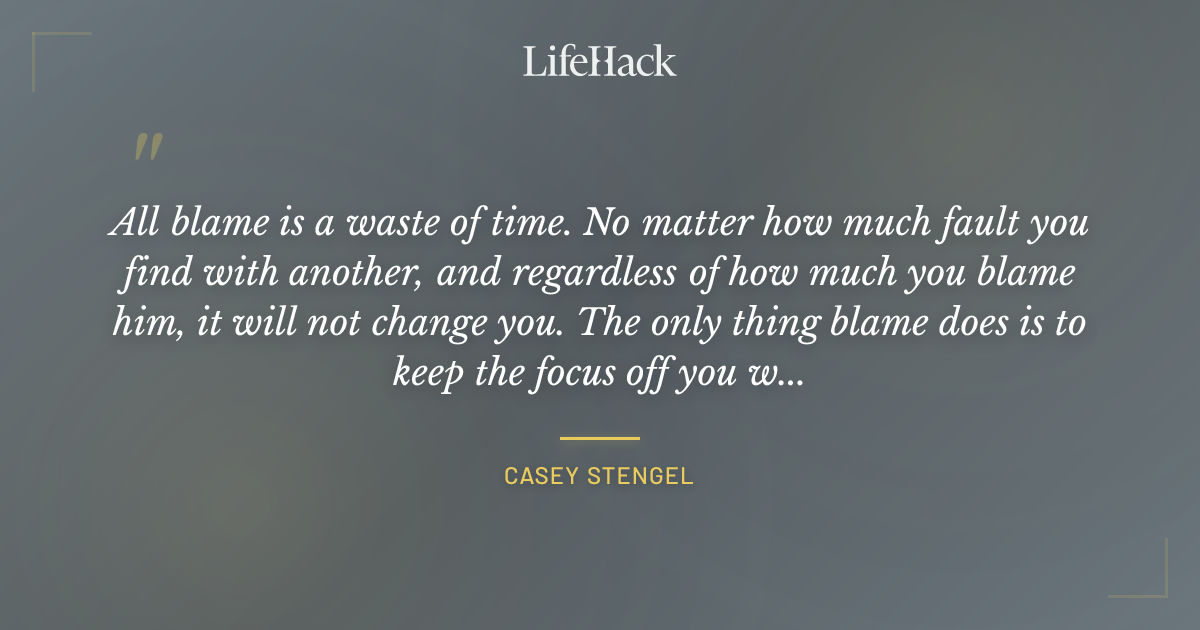 Quote by Casey Stengel