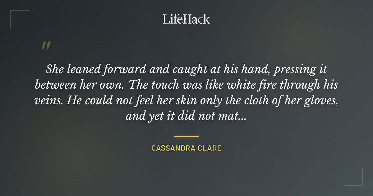 Quote by Cassandra Clare