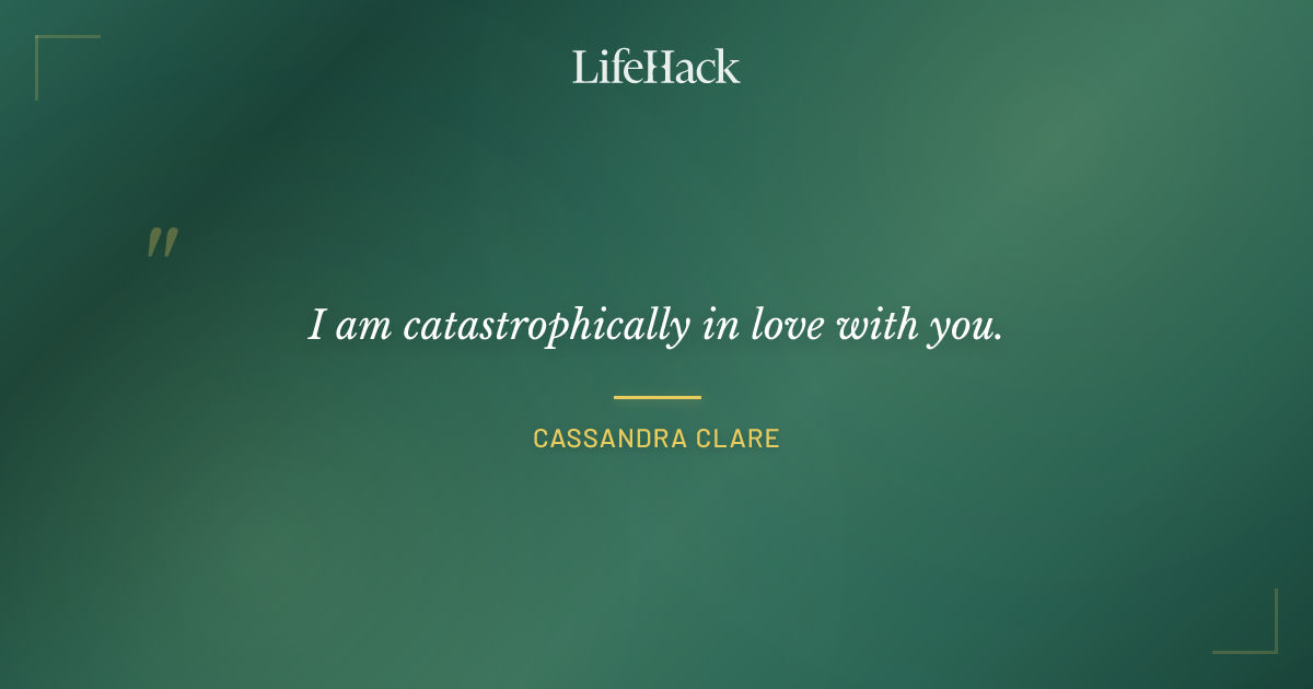 Quote by Cassandra Clare