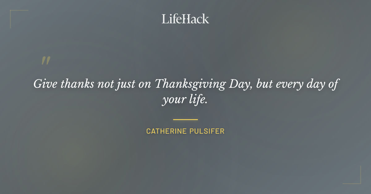 Quote by Catherine Pulsifer