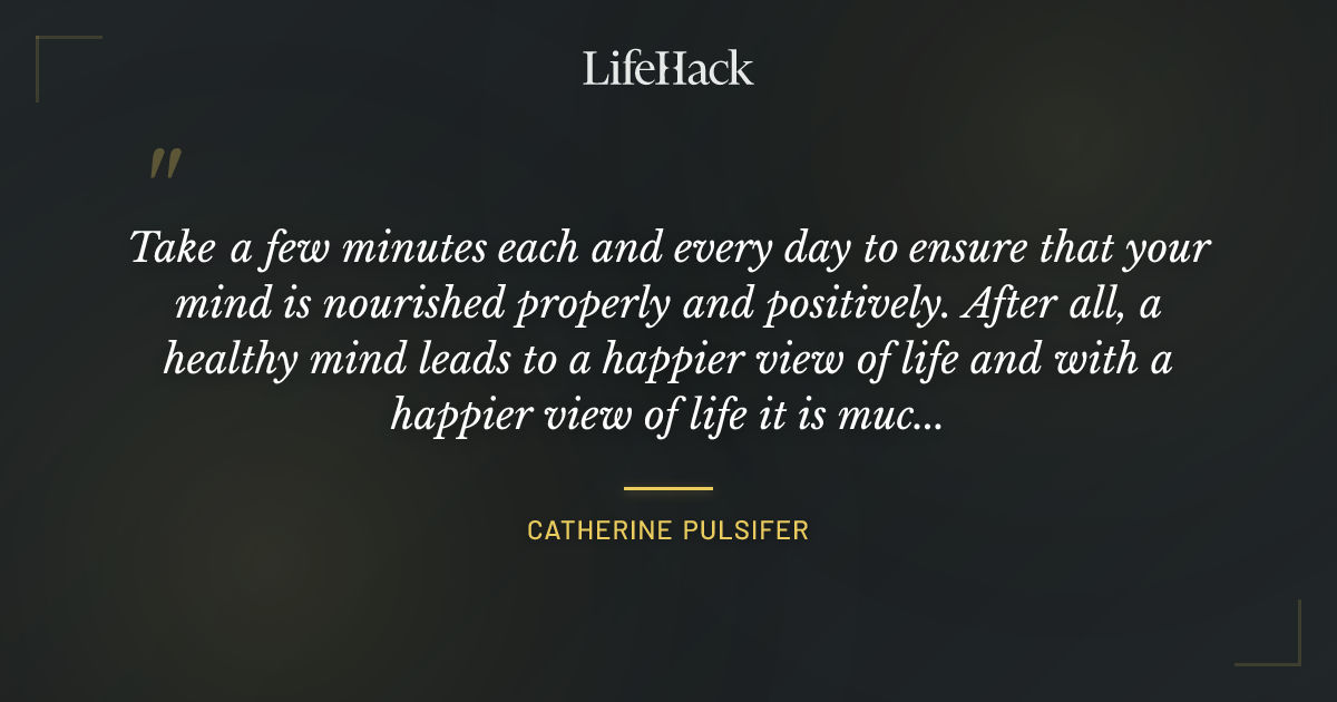 Quote by Catherine Pulsifer