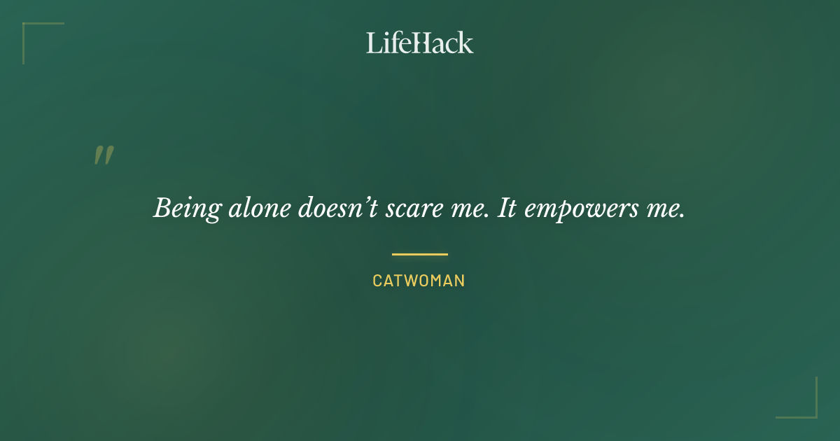 Quote by Catwoman
