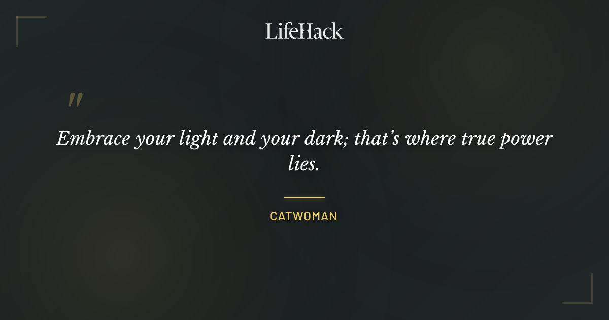 Quote by Catwoman
