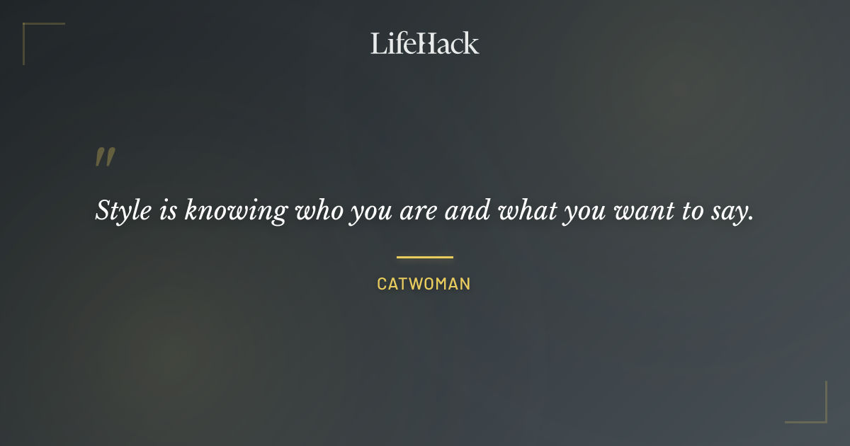 Quote by Catwoman