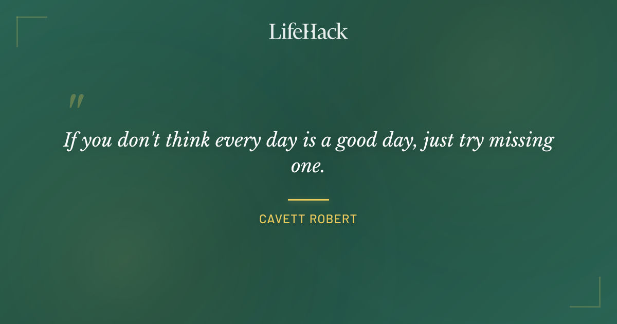 Quote by Cavett Robert