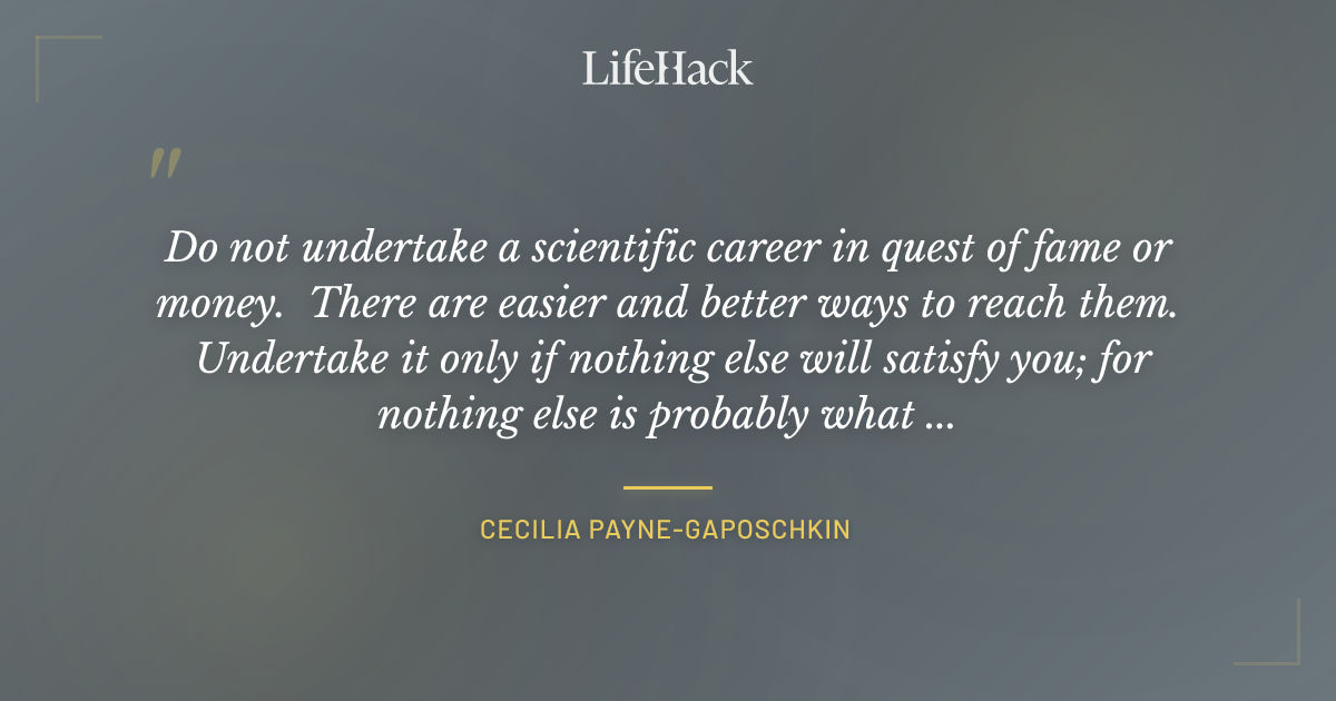 Quote by Cecilia Payne-Gaposchkin