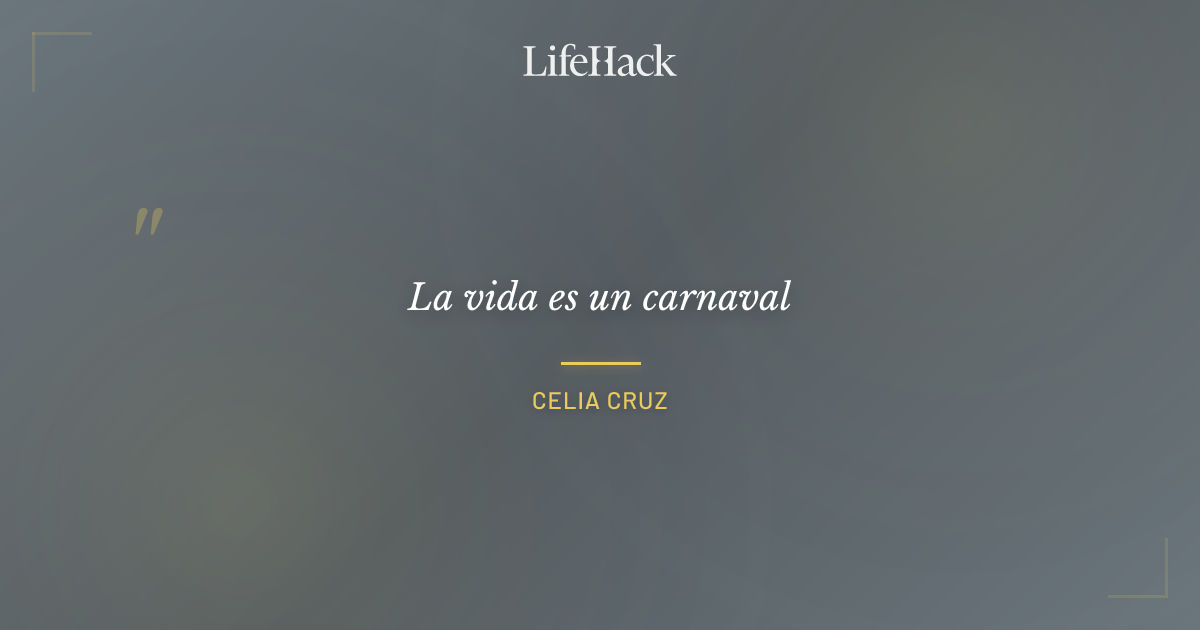 Quote by Celia Cruz