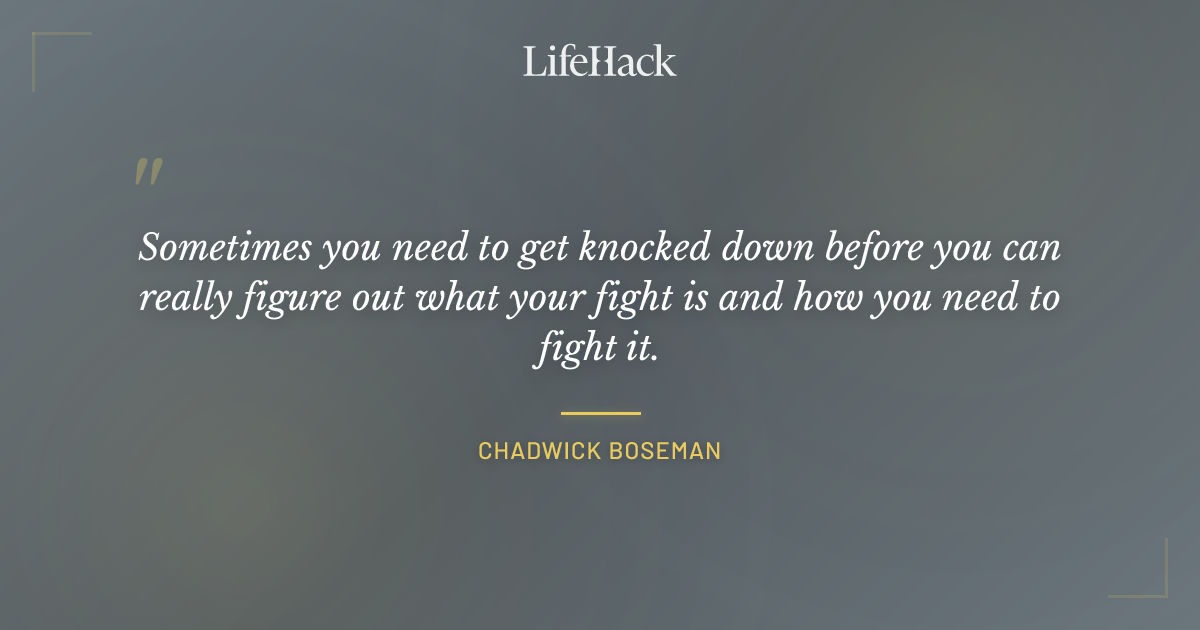 Quote by Chadwick Boseman