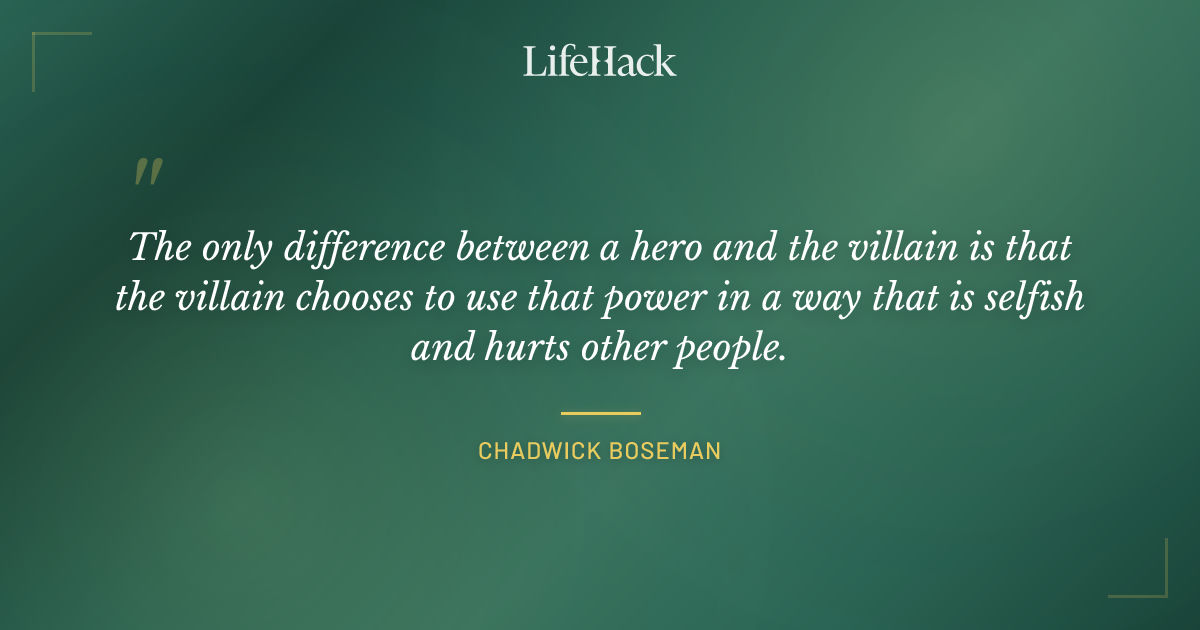 Quote by Chadwick Boseman