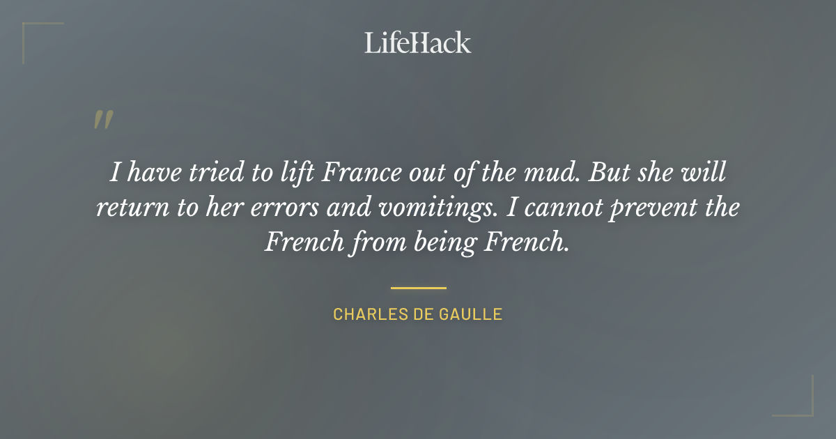 Quote by Charles de Gaulle