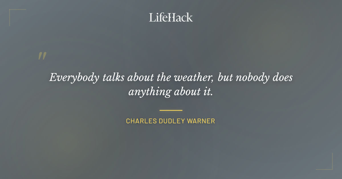 Quote by Charles Dudley Warner