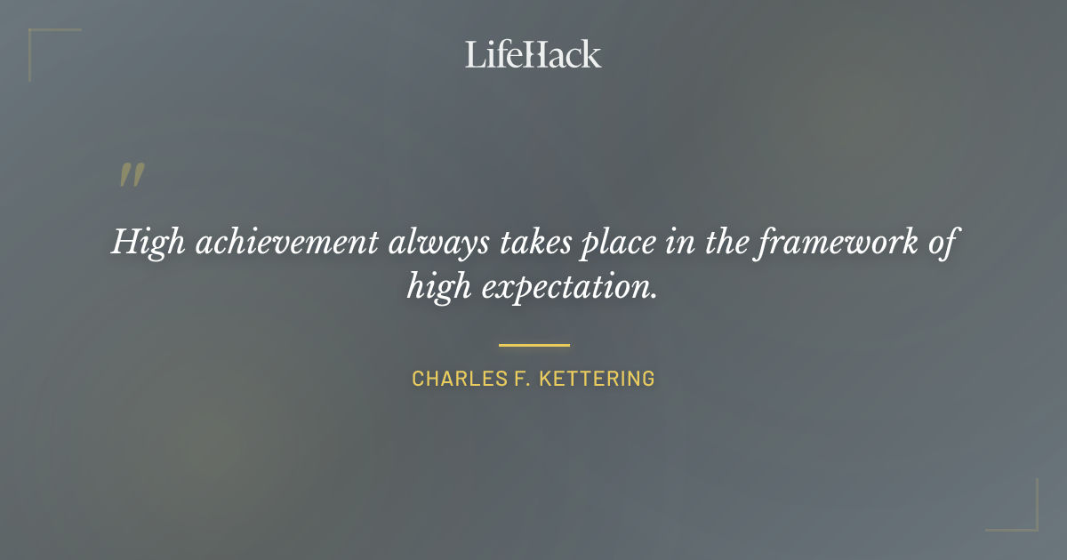 Quote by Charles F. Kettering